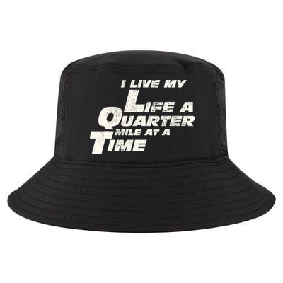 Fast Car Quote I Live My Life A Quarter Mile At A Time Gift Cool Comfort Performance Bucket Hat