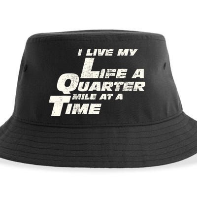 Fast Car Quote I Live My Life A Quarter Mile At A Time Gift Sustainable Bucket Hat