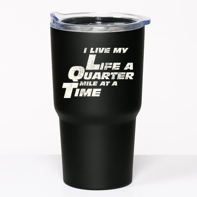 Fast Car Quote I Live My Life A Quarter Mile At A Time Gift Tumbler