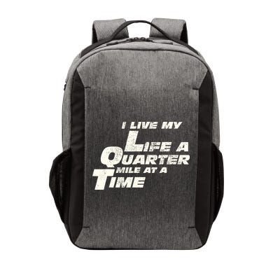 Fast Car Quote I Live My Life A Quarter Mile At A Time Gift Vector Backpack