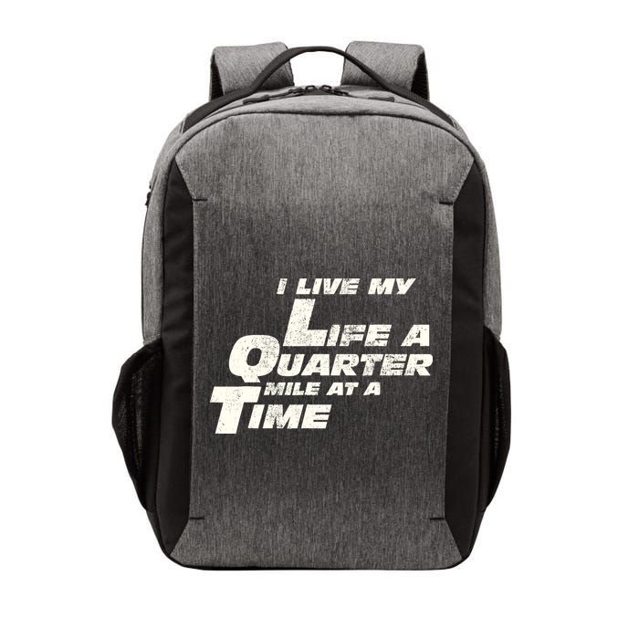 Fast Car Quote I Live My Life A Quarter Mile At A Time Gift Vector Backpack