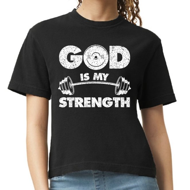 Funny Christian Quote God Is My Strength Comfort Colors Boxy T-Shirt