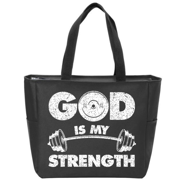 Funny Christian Quote God Is My Strength Zip Tote Bag