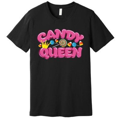 Funny Candy Queen Gift For Lollipop Lover Sweet Tooth Women Premium T-Shirt