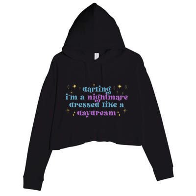 Funny Cute Quotes Saying Darling Im A Nightmare Tees Crop Fleece Hoodie