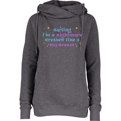 Funny Cute Quotes Saying Darling Im A Nightmare Tees Womens Funnel Neck Pullover Hood