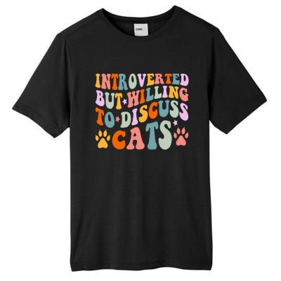 Funny Cat Quotes Introverted But Willing To Discuss Cats Gift Tall Fusion ChromaSoft Performance T-Shirt