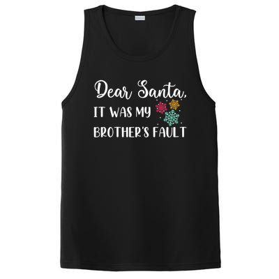 Funny Christmas Quote Dear Santa It Was My BrotherS Fault Gift PosiCharge Competitor Tank