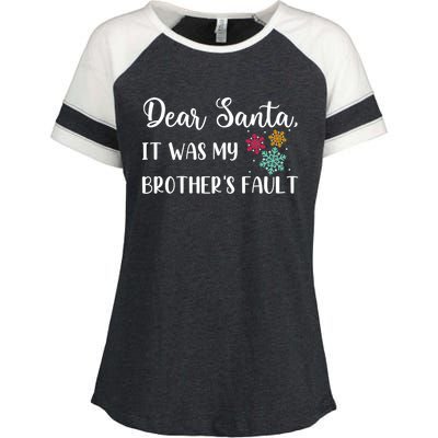 Funny Christmas Quote Dear Santa It Was My BrotherS Fault Gift Enza Ladies Jersey Colorblock Tee