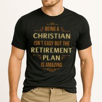 Funny Christian Quote Being A Christian Isn't Easy Performance Shirt