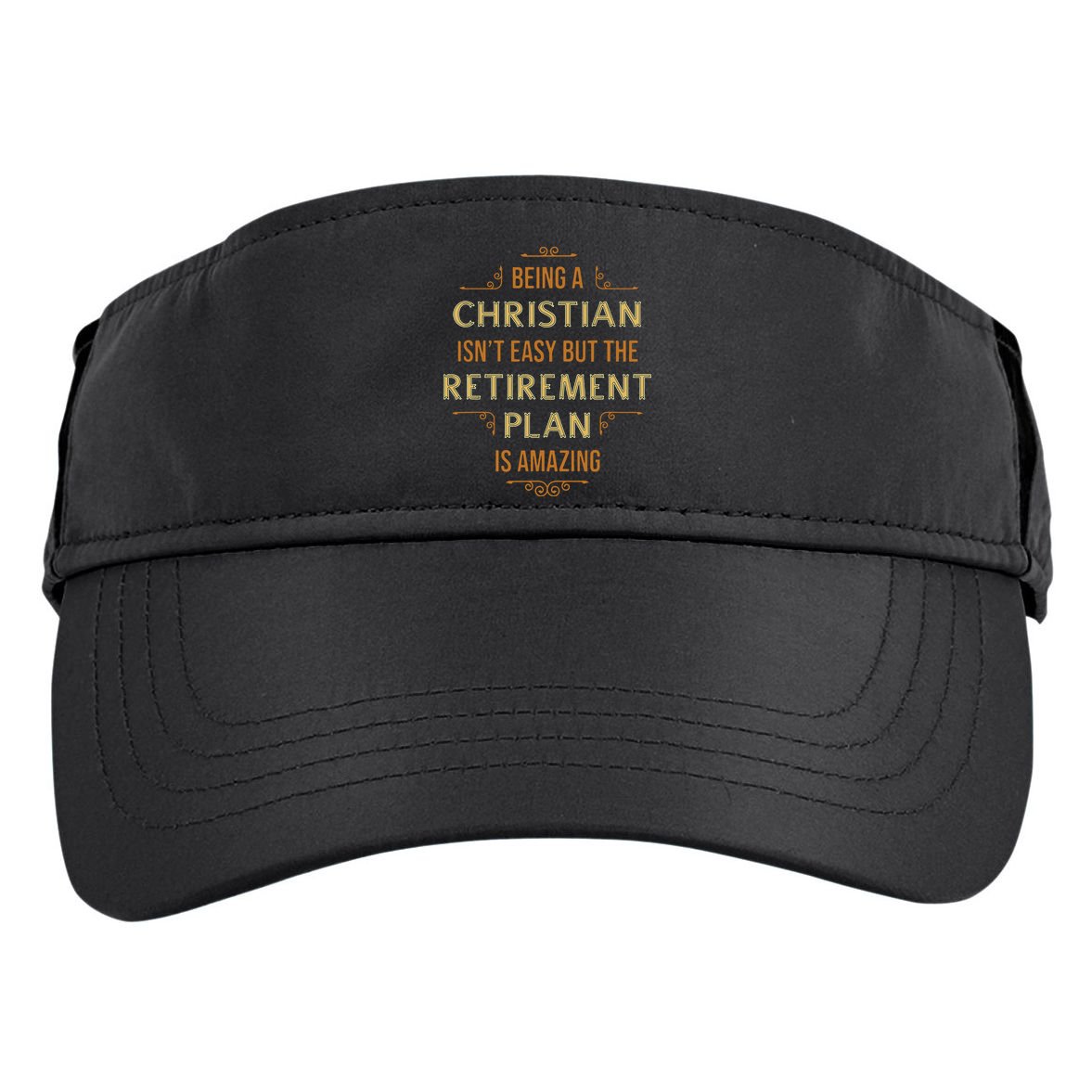 Funny Christian Quote Being A Christian Isn't Easy Adult Drive Performance Visor