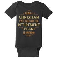 Funny Christian Quote Being A Christian Isn't Easy Baby Bodysuit