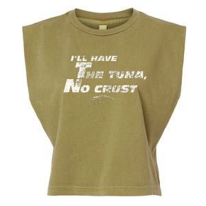 Fast Car Quote Tuna No Crust Gift Garment-Dyed Women's Muscle Tee