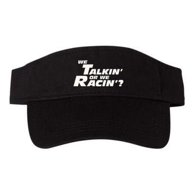 Fast Car Quote We Talkin Or We Racin Visor