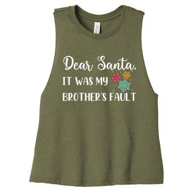 Funny Christmas Quote Dear Santa It Was My BrotherS Fault Gift Women's Racerback Cropped Tank