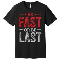 Fast Car Quote Drag Racing Gift For Race Lover Fan Premium T-Shirt