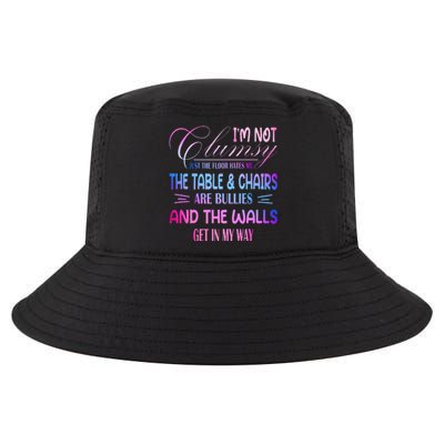 Funny Clumsy Quote Im Not Clumsy Funny Sarcastic Cool Comfort Performance Bucket Hat