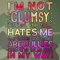Funny Clumsy Quote I'm Not Clumsy Funny Sarcastic Legacy Tie Dye Trucker Hat