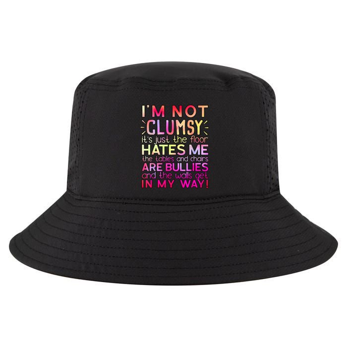Funny Clumsy Quote I'm Not Clumsy Funny Sarcastic Cool Comfort Performance Bucket Hat