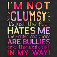 Funny Clumsy Quote I'm Not Clumsy Funny Sarcastic Cool Comfort Performance Bucket Hat