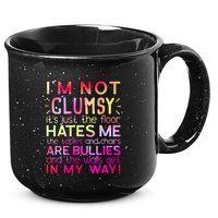 Funny Clumsy Quote I'm Not Clumsy Funny Sarcastic 15oz Campfire Ceramic Mug