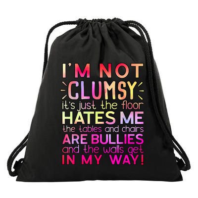 Funny Clumsy Quote I'm Not Clumsy Funny Sarcastic Drawstring Bag