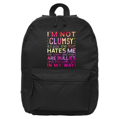 Funny Clumsy Quote I'm Not Clumsy Funny Sarcastic 16 in Basic Backpack
