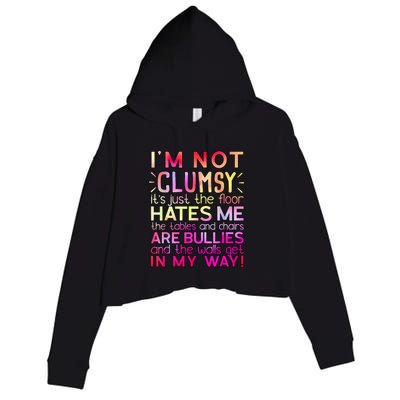 Funny Clumsy Quote I'm Not Clumsy Funny Sarcastic Crop Fleece Hoodie