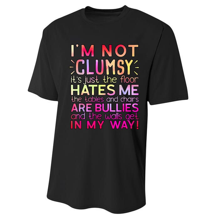 Funny Clumsy Quote I'm Not Clumsy Funny Sarcastic Performance Sprint T-Shirt