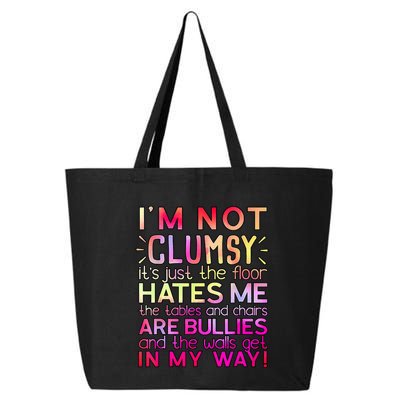 Funny Clumsy Quote I'm Not Clumsy Funny Sarcastic 25L Jumbo Tote