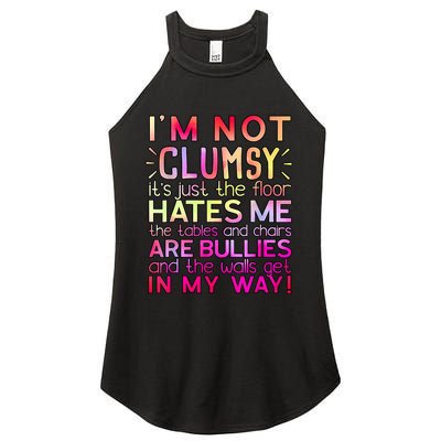 Funny Clumsy Quote I'm Not Clumsy Funny Sarcastic Women's Perfect Tri Rocker Tank