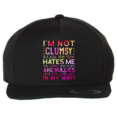Funny Clumsy Quote I'm Not Clumsy Funny Sarcastic Wool Snapback Cap