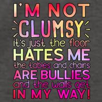 Funny Clumsy Quote I'm Not Clumsy Funny Sarcastic Vector Backpack