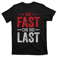 Fast Car Quote Drag Racing Gift For Race Lover Fan Gift T-Shirt