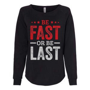 Fast Car Quote Drag Racing Gift For Race Lover Fan Gift Womens California Wash Sweatshirt