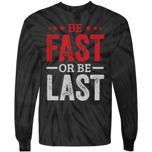 Fast Car Quote Drag Racing Gift For Race Lover Fan Gift Tie-Dye Long Sleeve Shirt