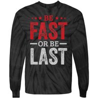 Fast Car Quote Drag Racing Gift For Race Lover Fan Gift Tie-Dye Long Sleeve Shirt