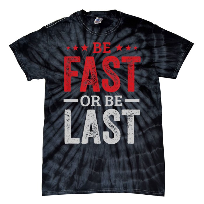 Fast Car Quote Drag Racing Gift For Race Lover Fan Gift Tie-Dye T-Shirt