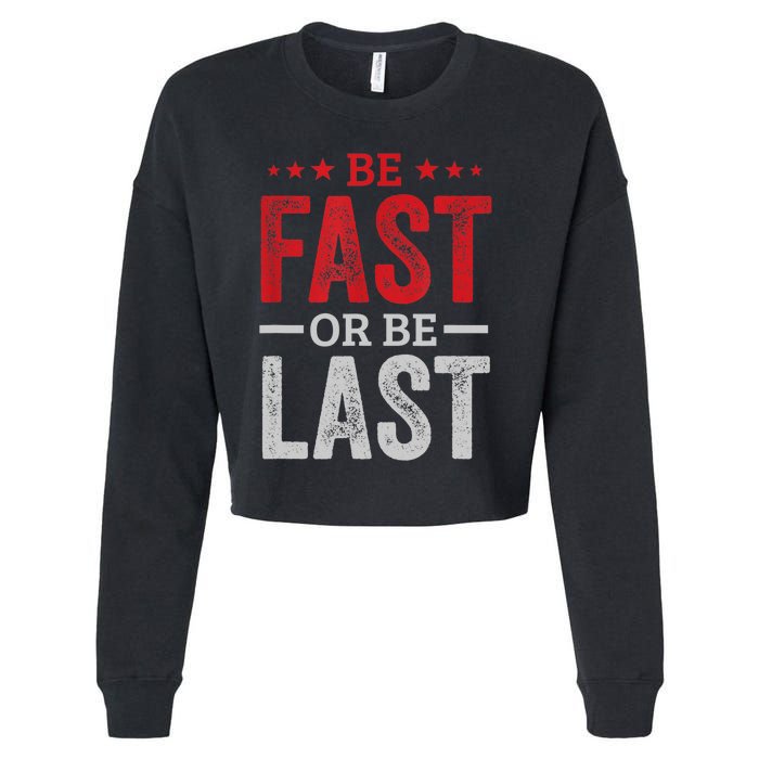 Fast Car Quote Drag Racing Gift For Race Lover Fan Gift Cropped Pullover Crew