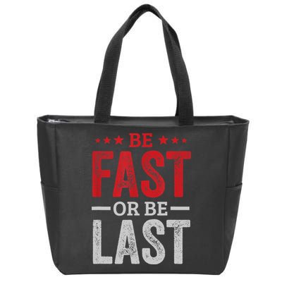 Fast Car Quote Drag Racing Gift For Race Lover Fan Gift Zip Tote Bag
