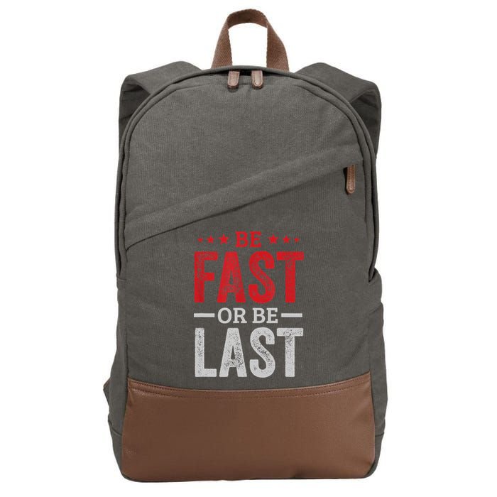 Fast Car Quote Drag Racing Gift For Race Lover Fan Gift Cotton Canvas Backpack