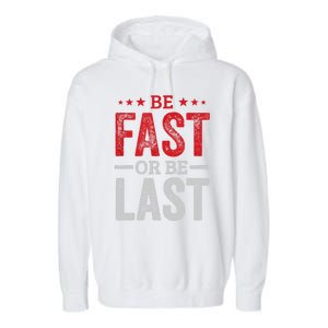 Fast Car Quote Drag Racing Gift For Race Lover Fan Gift Garment-Dyed Fleece Hoodie