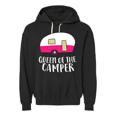 Funny Camping Queen Of The Camper Rv Camper Mom Camper Queen Gift Garment-Dyed Fleece Hoodie