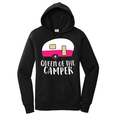 Funny Camping Queen Of The Camper Rv Camper Mom Camper Queen Gift Women's Pullover Hoodie