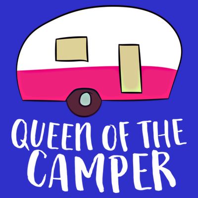 Funny Camping Queen Of The Camper Rv Camper Mom Camper Queen Gift T-Shirt