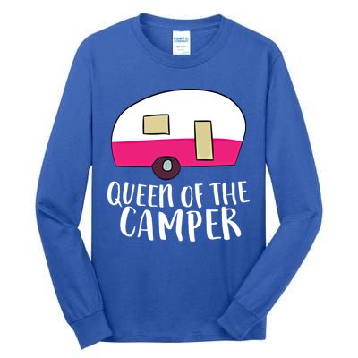 Funny Camping Queen Of The Camper Rv Camper Mom Camper Queen Gift Tall Long Sleeve T-Shirt