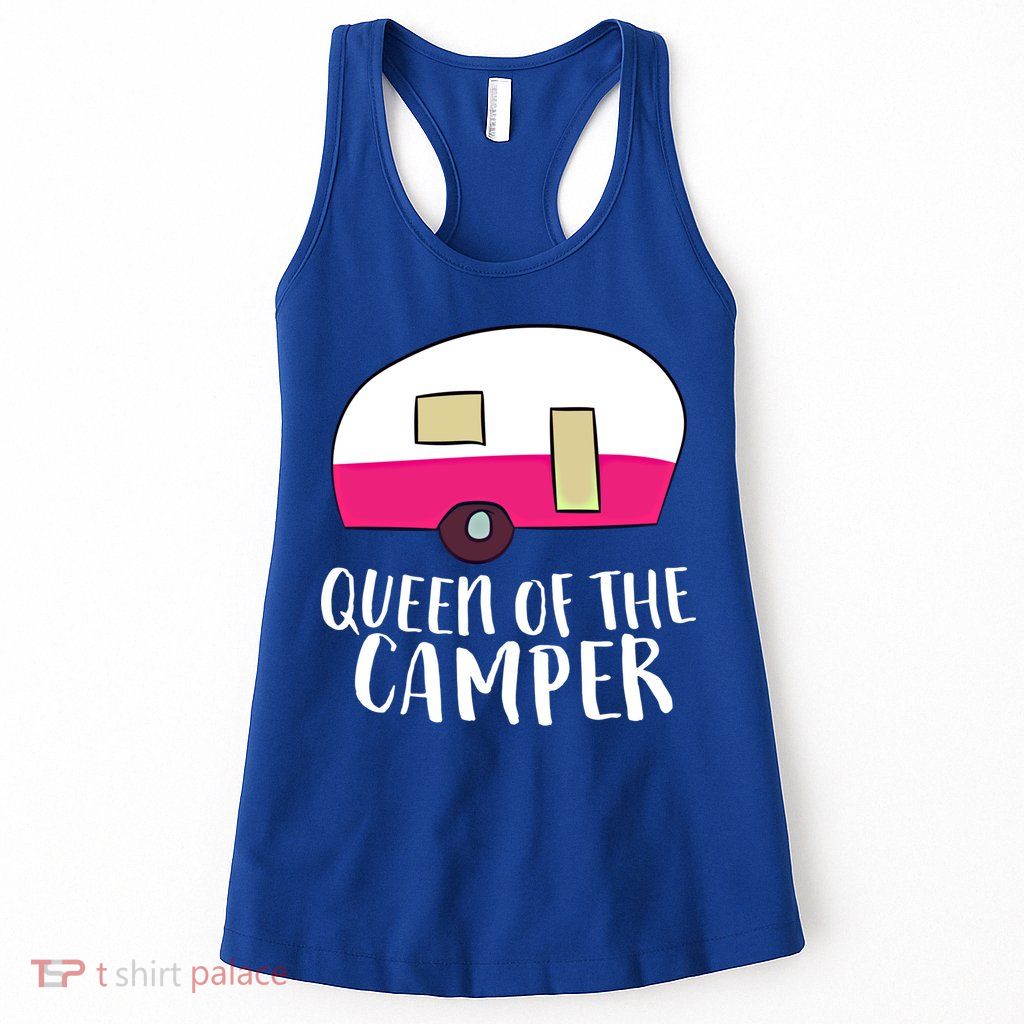 Funny Camping Queen Of The Camper Rv Camper Mom Camper Queen Gift Womens Tank Top
