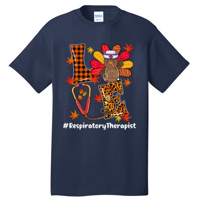 Funny Cute Respiratory Therapist Nurse Love Turkey Stethoscope Gift Tall T-Shirt