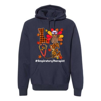 Funny Cute Respiratory Therapist Nurse Love Turkey Stethoscope Gift Premium Hoodie