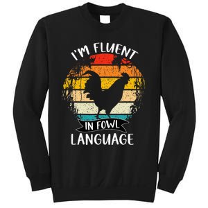 Funny Chicken Retro I’M Fluent In Fowl Language Sweatshirt